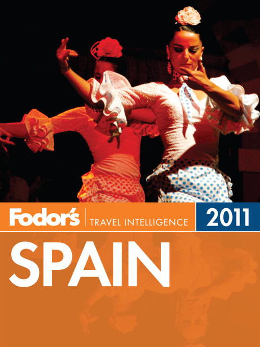 Title details for Fodor's Spain 2011 by Fodor's - Available
